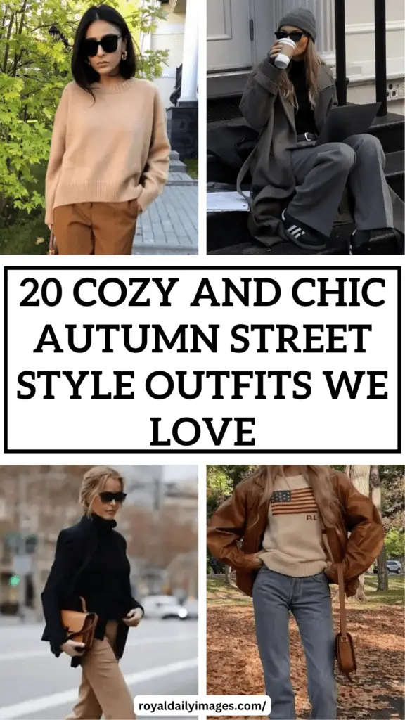 20 Cozy and Chic Autumn Street Style Outfits We Love