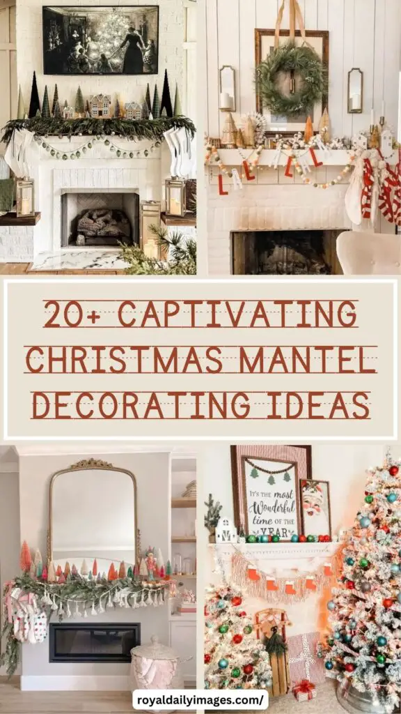20+ Captivating Christmas Mantel Decorating Ideas for a Festive Season