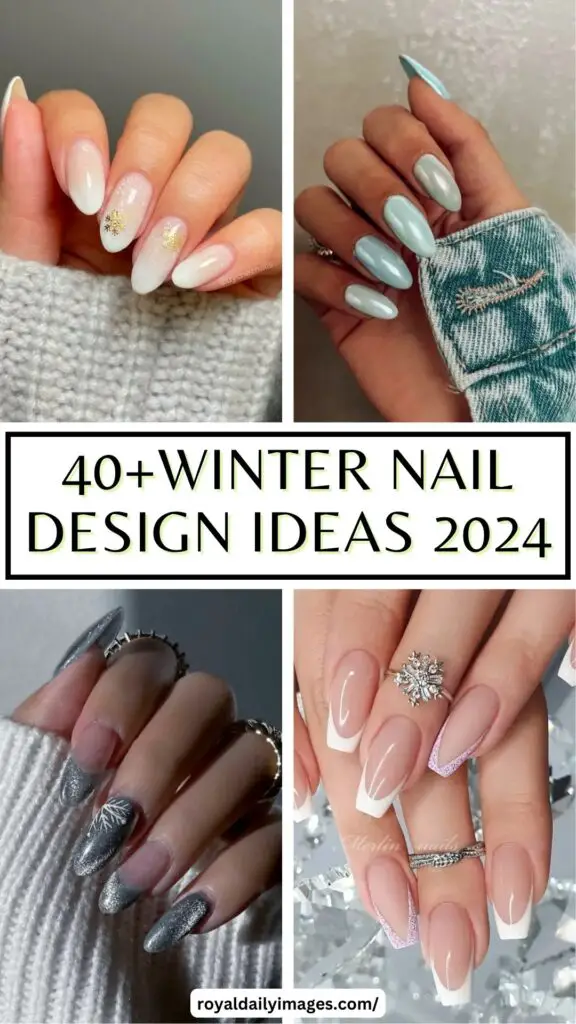 Winter Nail Designs 2024: Explore the Latest 40 Trends for Stunning Seasonal Manicures!