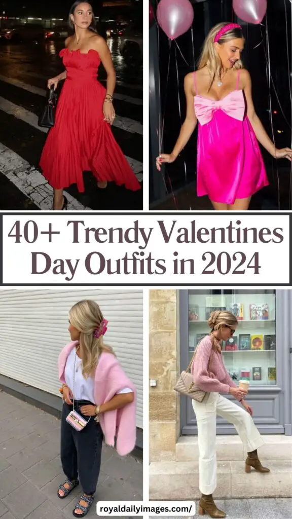 40+ Trendy Valentines Day Outfits for Women in 2024