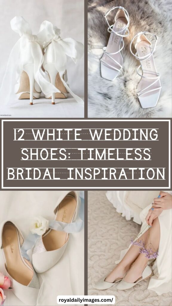 12 Elegant White Wedding Shoes: Timeless Bridal Inspiration