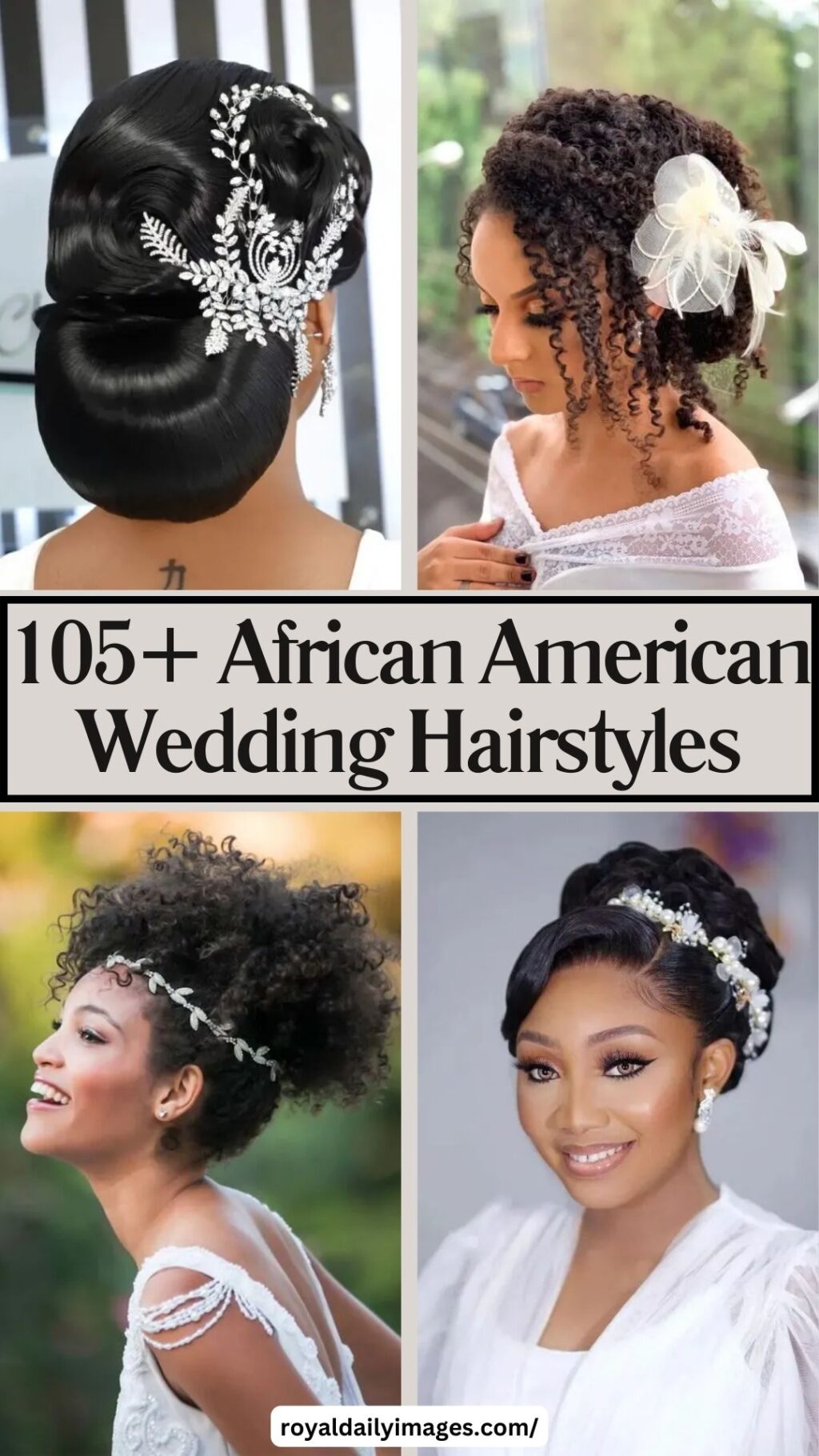 105+ African American Bridal Hairstyles for Stunning Wedding Looks